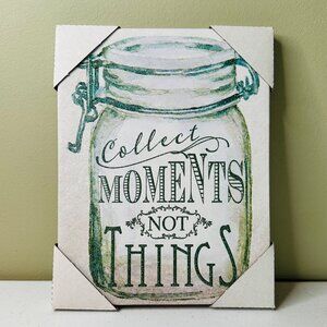 Canvas Wall Art "Collect Moments Not Things" Farmhouse Jar Decoration Art